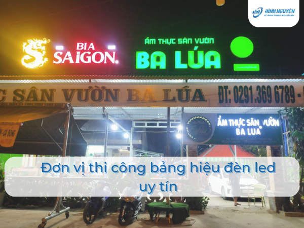 DỊCH VỤ LÀM BIỂN HIỆU ĐÈN LED UY TÍN, GIÁ RẺ